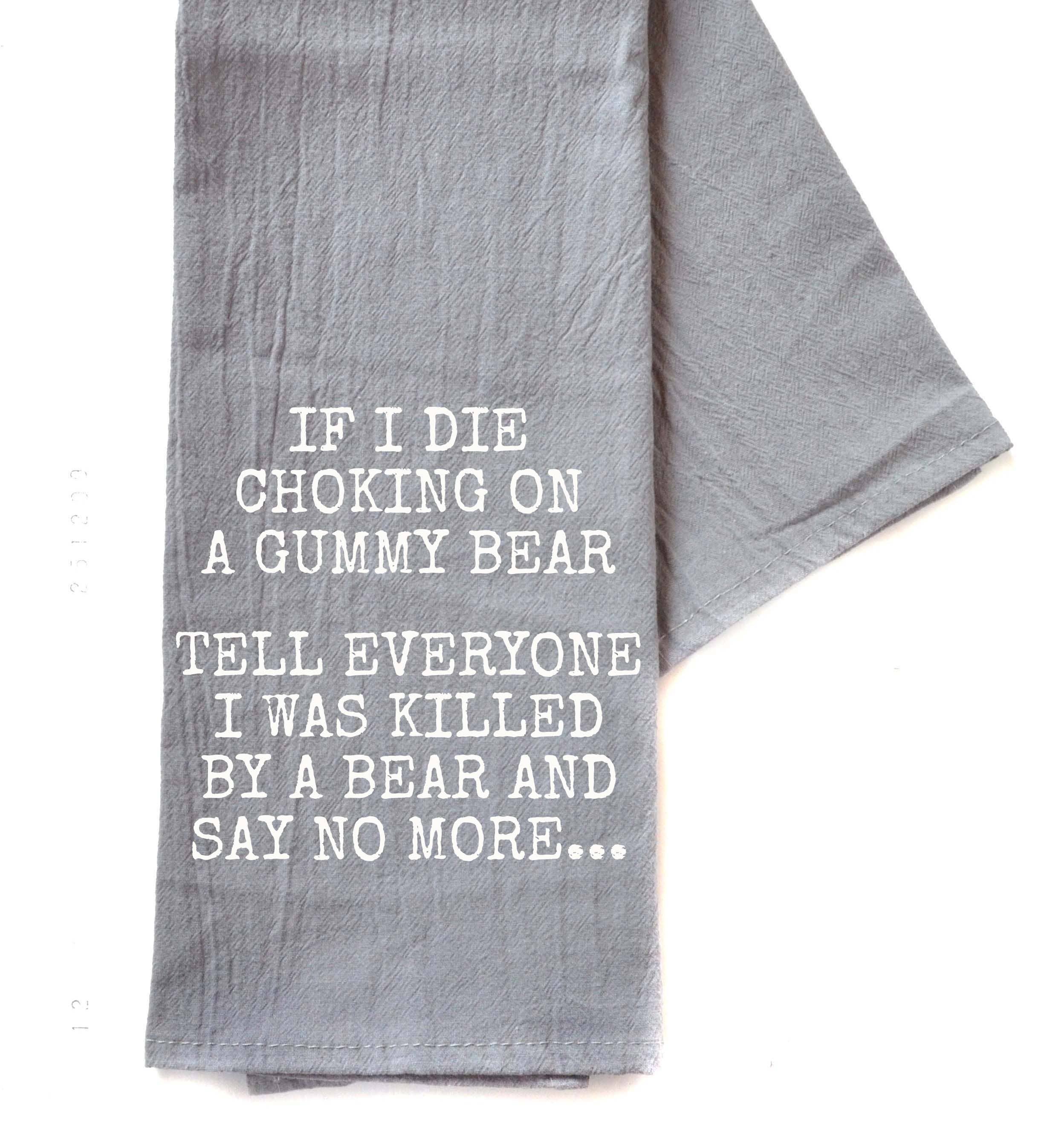 I Was Killed By A Bear - Tea Towel