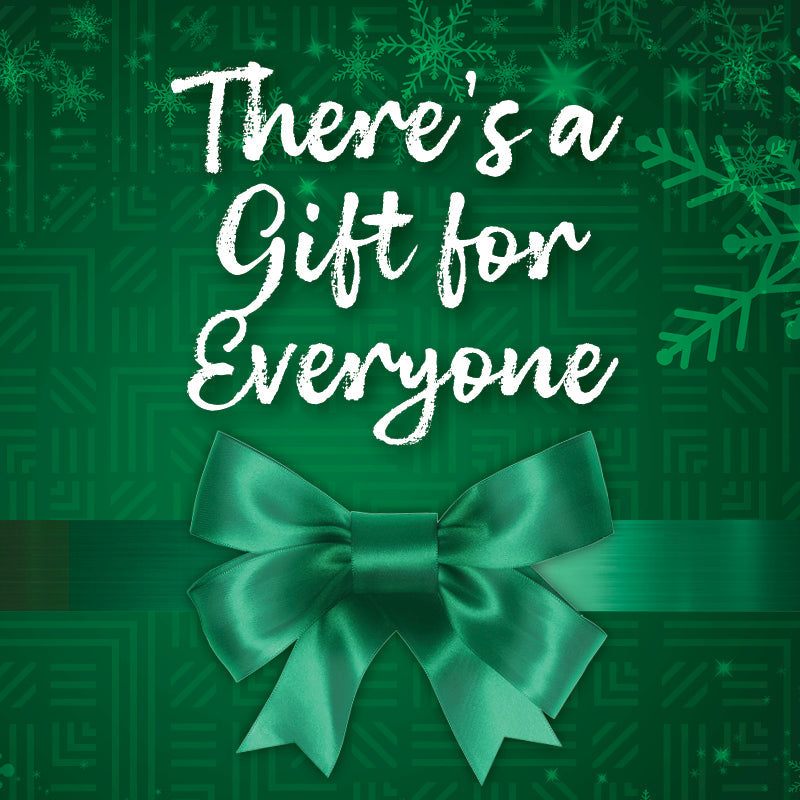 There's a Gift for Everyone