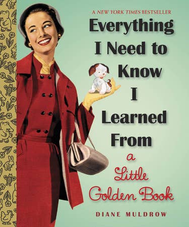 Everything I Need To Know... Little Golden Book