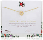 FLOWERS WILL BLOOM Necklace