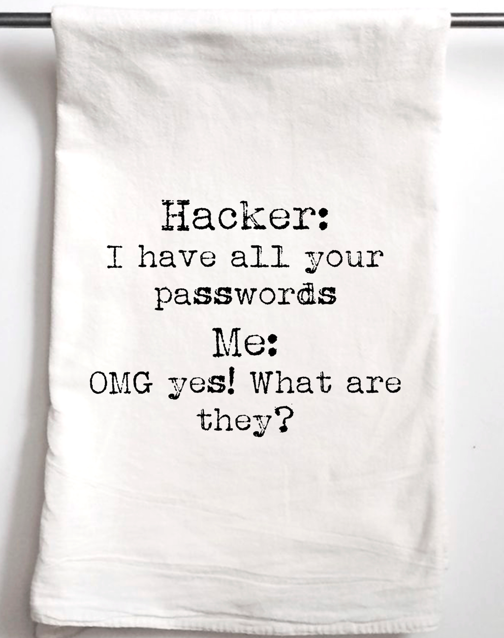Hacker + Password Funny Gift Towel