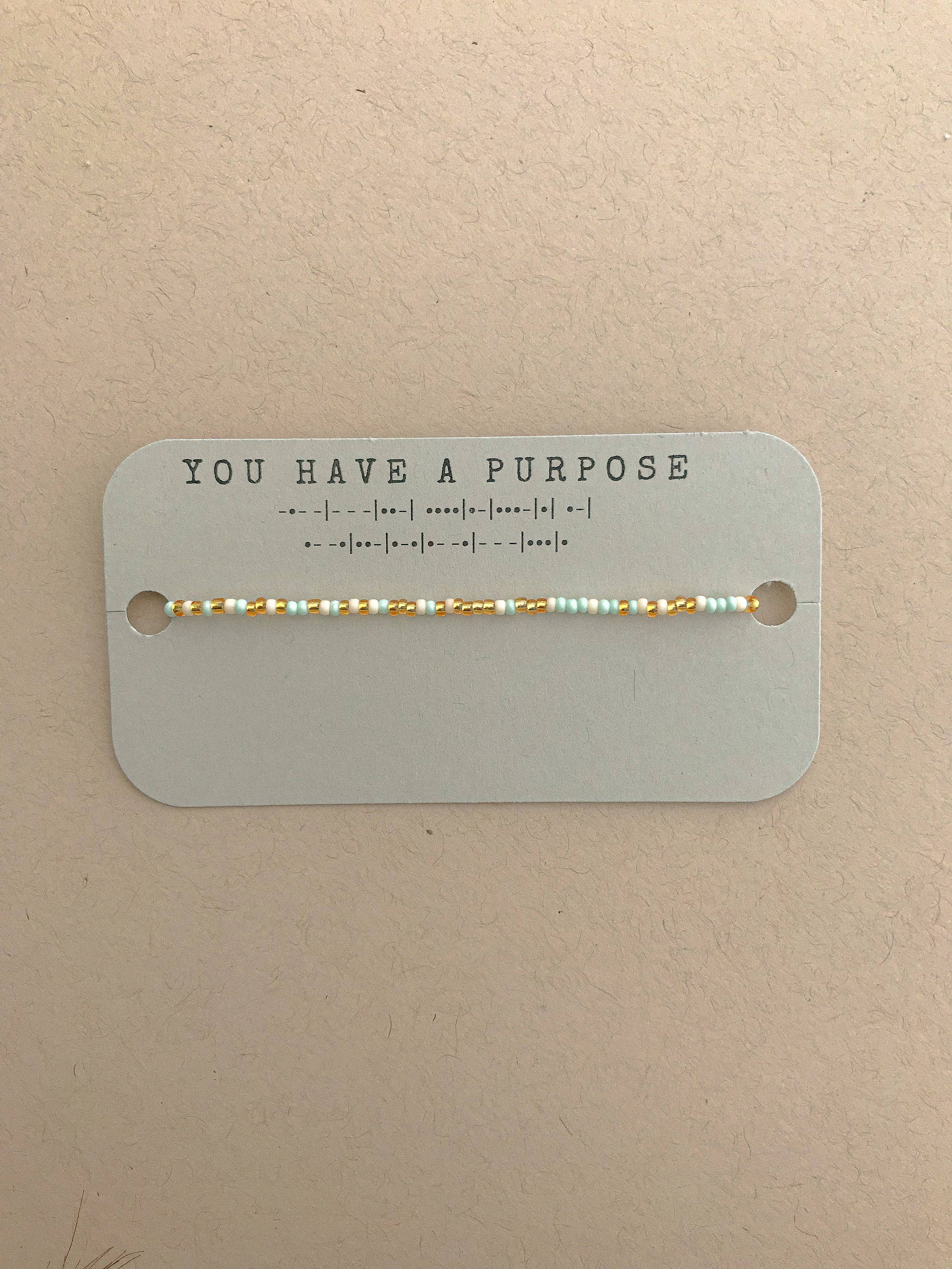 You Have a Purpose Morse Code Bracelet